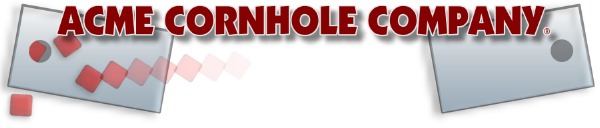 Acme Cornhole Company - Get Your Cornhole On!